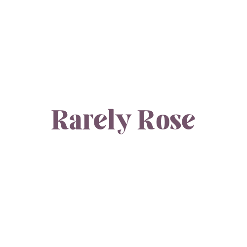 Rarely Rose